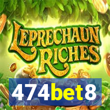 474bet8