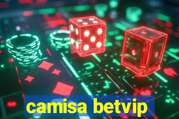 camisa betvip