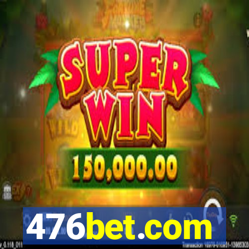 476bet.com