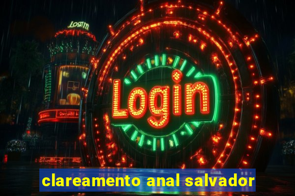 clareamento anal salvador