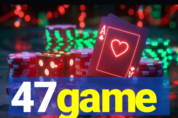 47game