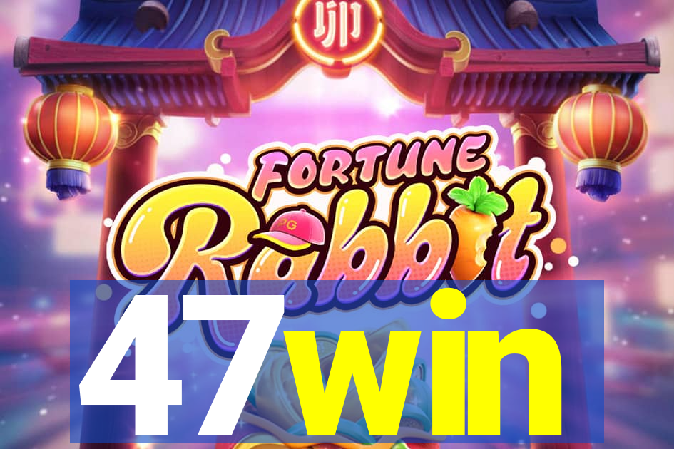 47win