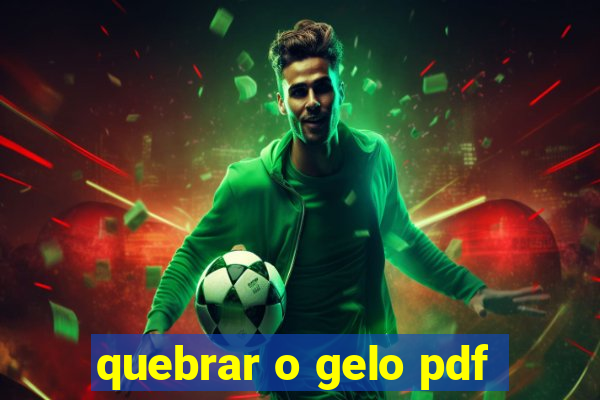 quebrar o gelo pdf