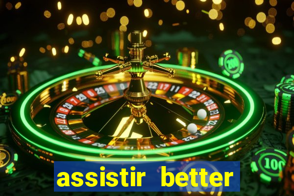 assistir better call saul