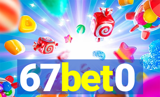 67bet0