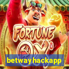 betwayhackapp