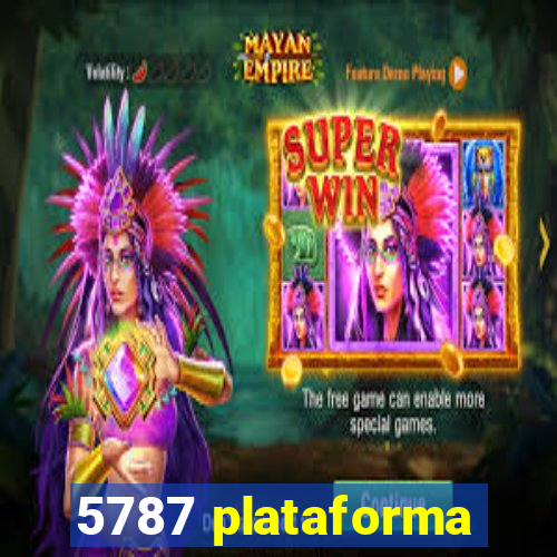 5787 plataforma