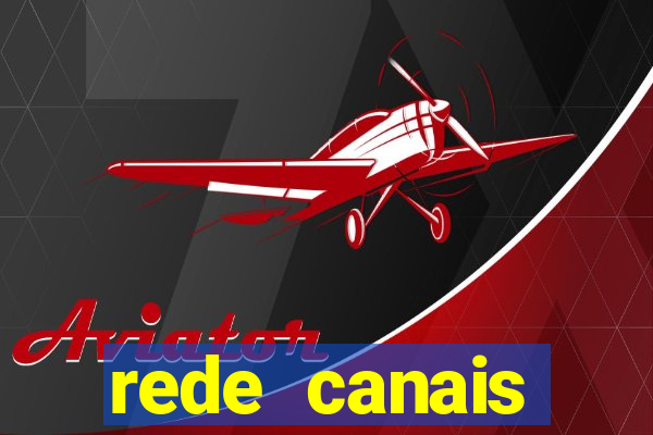 rede canais assistir futebol