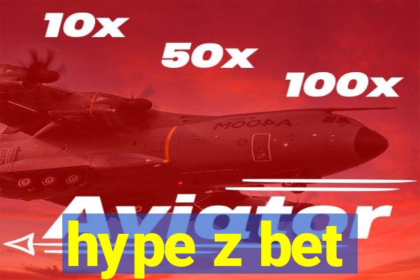 hype z bet
