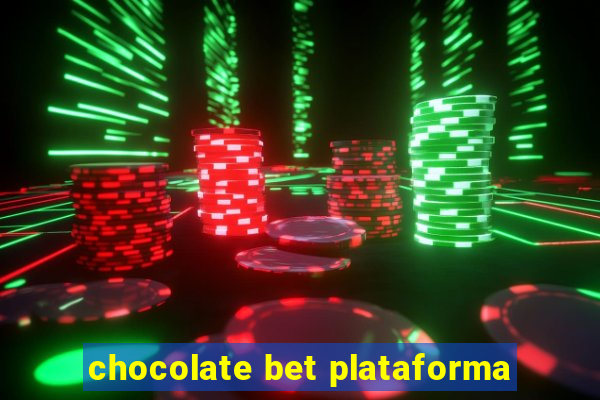 chocolate bet plataforma