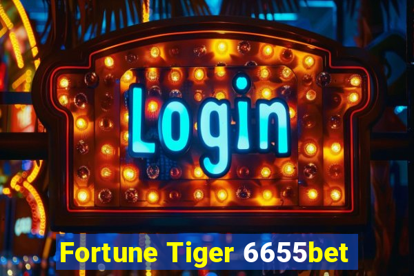 Fortune Tiger 6655bet