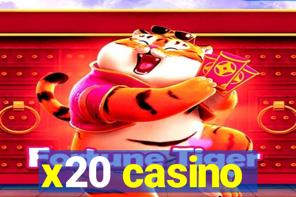 x20 casino