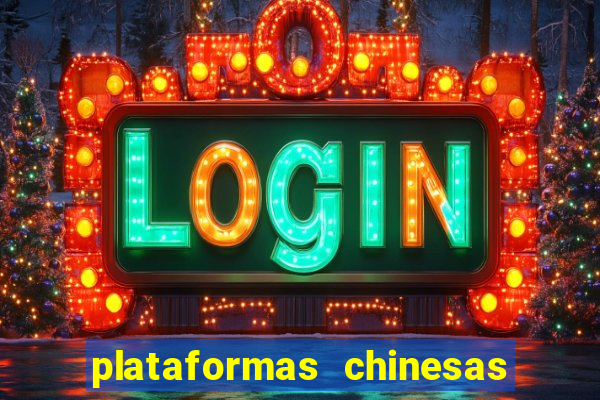 plataformas chinesas de apostas