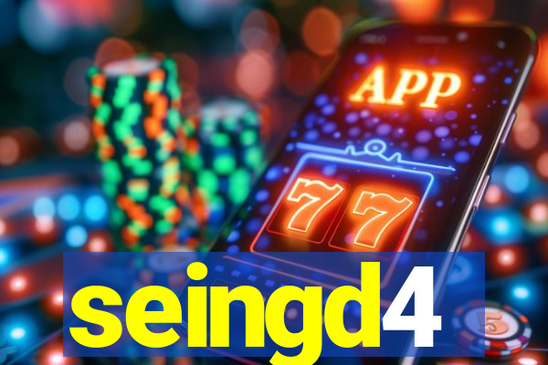 seingd4