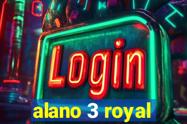 alano 3 royal