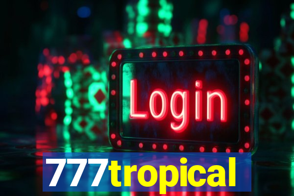 777tropical