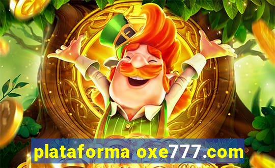 plataforma oxe777.com