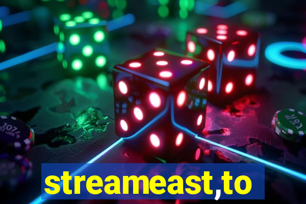 streameast,to