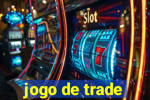 jogo de trade