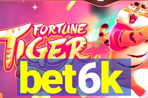 bet6k