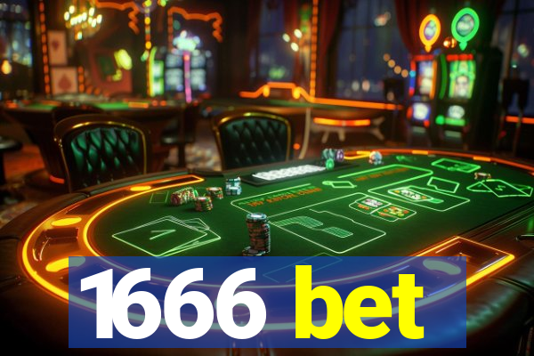 1666 bet