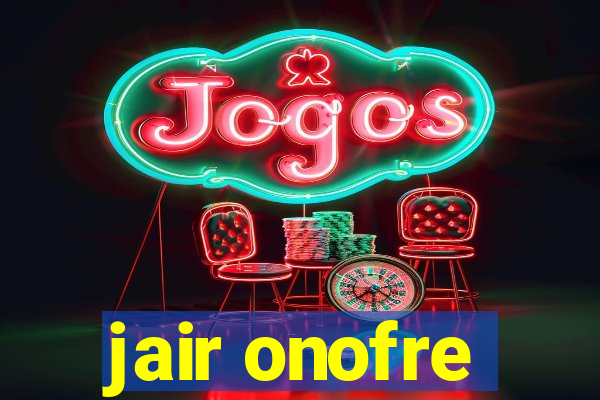 jair onofre