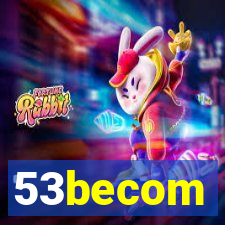 53becom