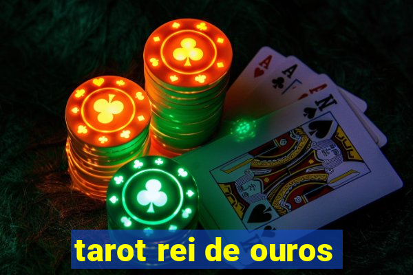 tarot rei de ouros