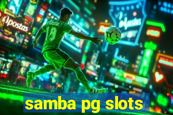 samba pg slots