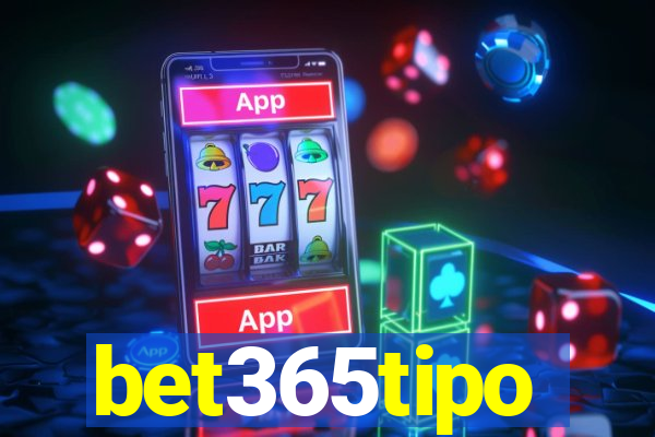 bet365tipo