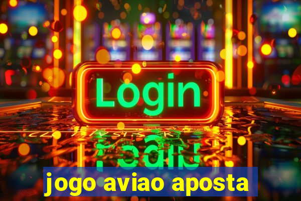 jogo aviao aposta