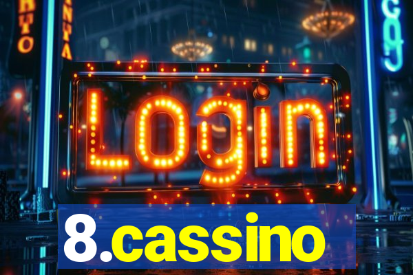 8.cassino