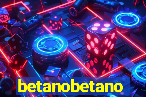 betanobetano