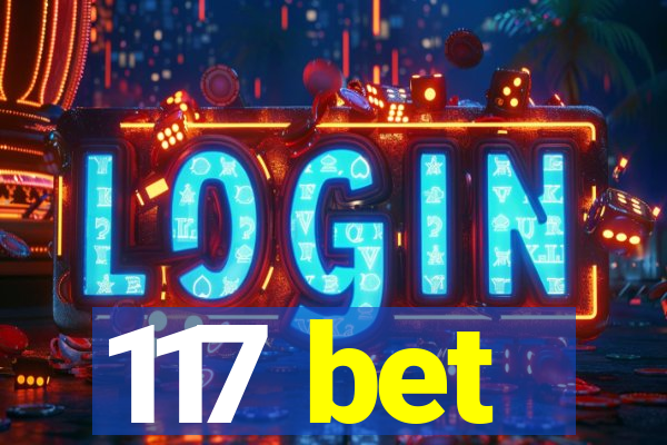 117 bet