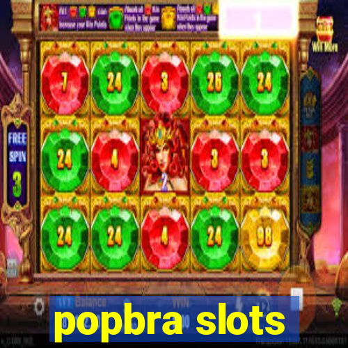 popbra slots