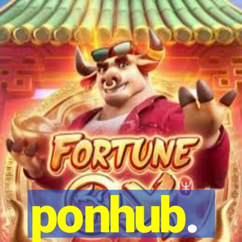 ponhub.