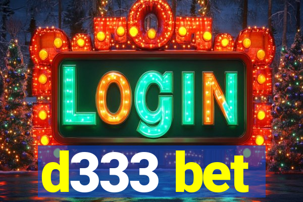 d333 bet