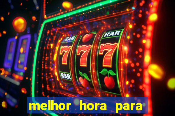 melhor hora para jogar fortune dragon