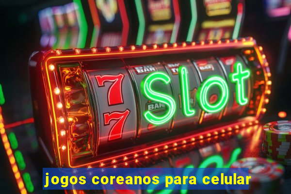 jogos coreanos para celular