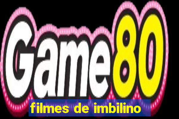 filmes de imbilino