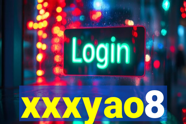 xxxyao8