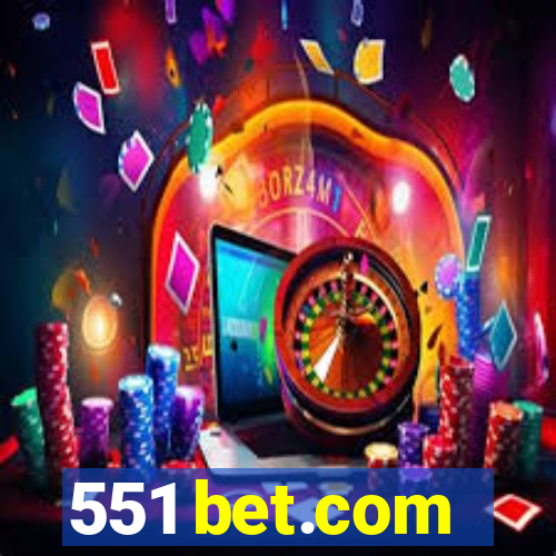 551 bet.com