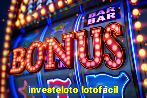 investeloto lotofácil