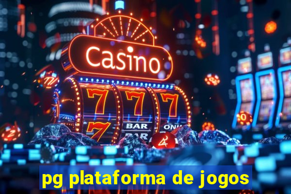 pg plataforma de jogos