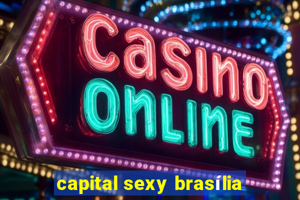 capital sexy brasília