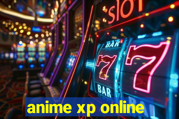 anime xp online