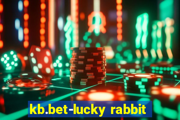 kb.bet-lucky rabbit