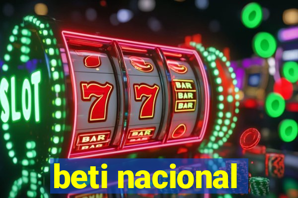 beti nacional