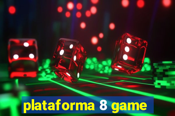 plataforma 8 game