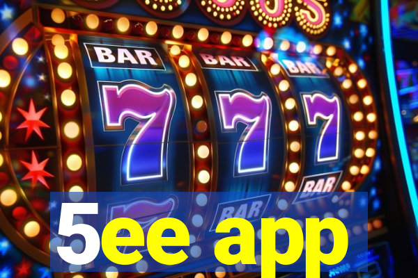 5ee app